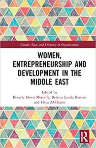 Women, Entrepreneurship and Development in the Middle East