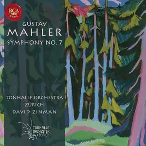 David Zinman, Tonhalle Orchestra Zürich - Gustav Mahler: Symphony No. 7 (2009)