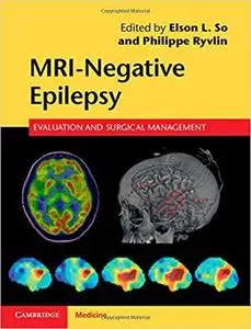 MRI-Negative Epilepsy: Evaluation and Surgical Management