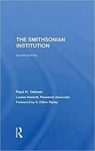 The Smithsonian Institution: Second Edition