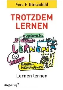 Trotzdem lernen: Lernen lernen