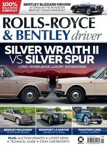 Rolls-Royce & Bentley Driver - November-December 2023