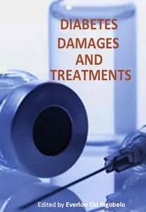 "Diabetes: Damages and Treatments" ed. by Everlon Cid Rigobelo