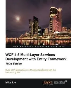 WCF 4.5 Multi-Layer Services Development with Entity Framework (Repost)