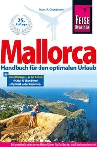 «Mallorca: Handbuch für den optimalen Urlaub» by Hans-R. Grundmann