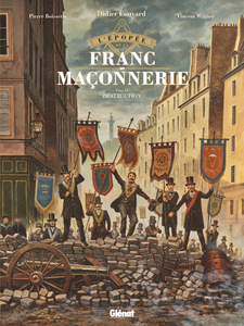 L'Epopée De La Franc-Maçonnerie - Tome 9 - Destruction