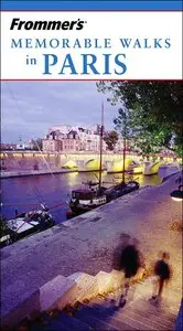 Frommer's Memorable Walks in Paris, 6th Edition (Re-Post)
