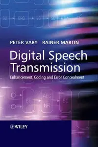 Digital Speech Transmission: Enhancement, Coding and Error Concealment (repost)