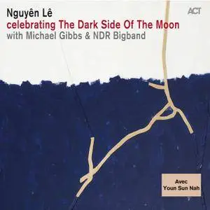 Nguyen Le - Celebrating The Dark Side Of The Moon (2014) [Official Digital Download 24-bit/96kHz]