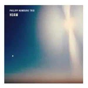 Philipp Humburg Trio - HUAW (2018) [Official Digital Download]