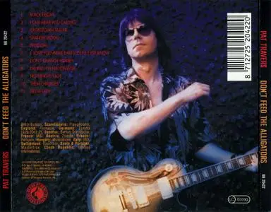 Pat Travers - Don't Feed The Alligators (2000)