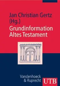 Grundinformation Altes Testament