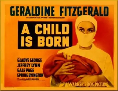A Child Is Born (1939)