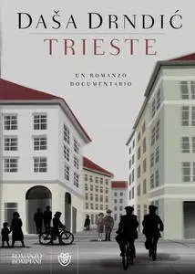 Dasa Drndic - Trieste