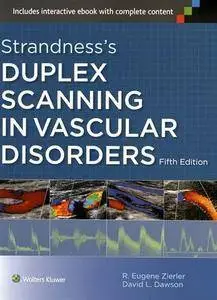 Strandness's Duplex Scanning in Vascular Disorders, Fifth edition (repost)