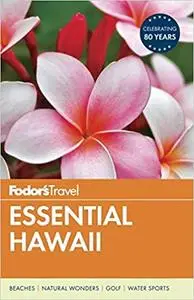 Fodor's Essential Hawaii (Repost)