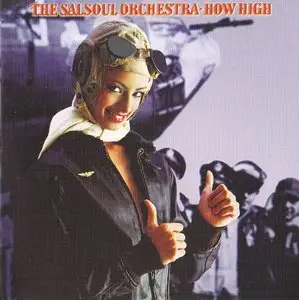 The Salsoul Orchestra - How High (1979) {2014 Remastered & Expanded - Big Break Records CDBBR 0270}