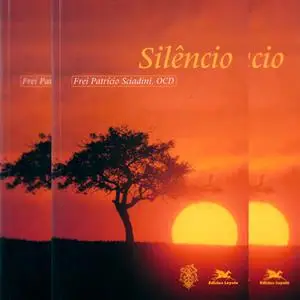 «Silêncio» by Patrício Sciadini