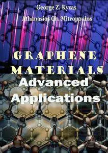 "Graphene Materials: Advanced Applications" ed. by George Z. Kyzas and Athanasios Ch. Mitropoulos