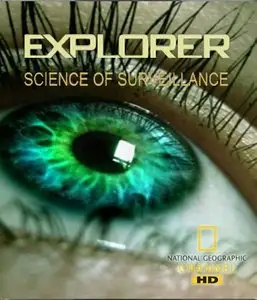 National Geographic - Science Of Surveillance (2009)
