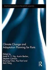 Climate Change and Adaptation Planning for Ports