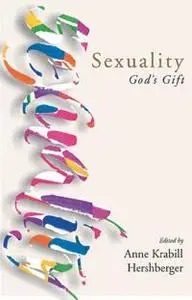 Sexuality: God's gift