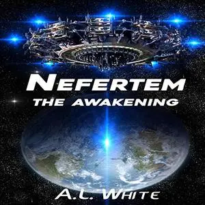 Nefertem: The Awakening: Nefertem Series, Book 1 [Audiobook]