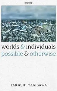 Worlds and Individuals, Possible and Otherwise