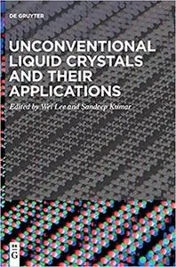 Unconventional Liquid Crystals and Their Applications