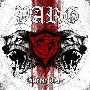 Varg - Guten Tag (2012)