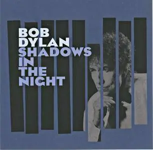 Bob Dylan - Shadows In The Night (2015) {Columbia}