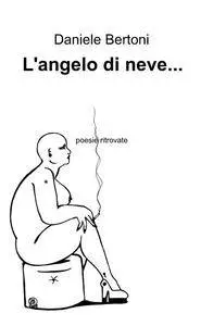 Langelo di neve…