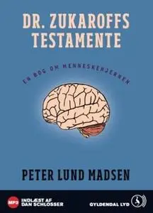 «Dr. Zukaroffs testamente» by Peter Lund Madsen