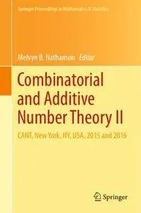 Combinatorial and Additive Number Theory II: CANT, New York, NY, USA, 2015 and 2016