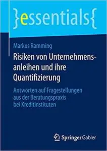 Risiken von Unternehmensanleihen und ihre Quantifizierung