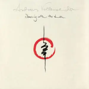 Andreas Vollenweider - Dancing with the Lion (1989/2005)