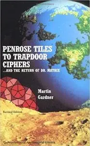 Penrose Tiles to Trapdoor Ciphers: And the Return of Dr Matrix