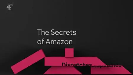 Ch4 - Dispatches: The Secrets of Amazon (2019)