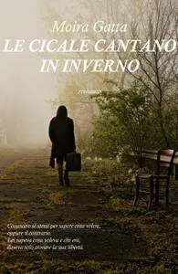 Le cicale cantano in inverno