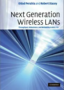 Next Generation Wireless LANs: Throughput, Robustness, and Reliability in 802.11n [Repost]