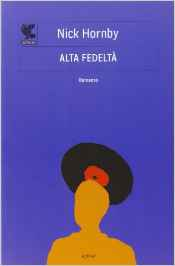 Alta fedeltà - Nick Hornby