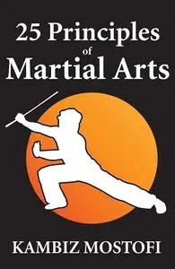 25 Principles of Martial Arts