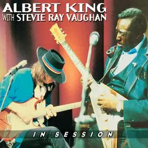 Albert King & Stevie Ray Vaughan - In Session (1999/2015) [Official Digital Download 24/192]