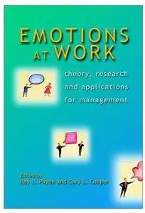 Emotions at Work: Theory, Research and Applications for Management