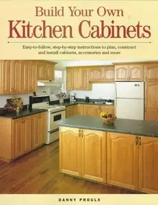 Build Your Own Kitchen Cabinets [Repost]