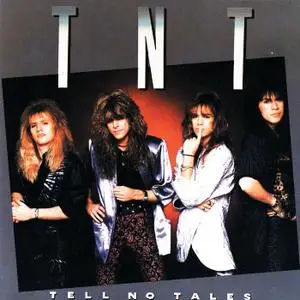 TNT - Tell No Tales (1987/2021) [Official Digital Download 24/192]