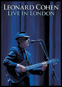 Leonard Cohen - Live in London (2009) [Repost]