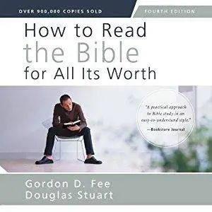 How to Read the Bible for All It's Worth [Audiobook]