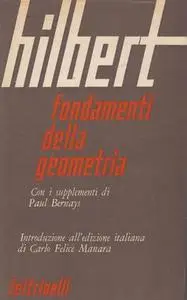 David Hilbert - Fondamenti della geometria. Con i supplementi di Paul Bernays (1970)