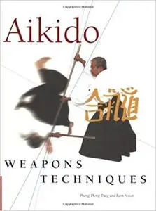 Aikido Weapons Techniques